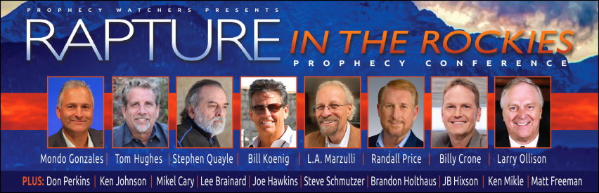 The Rapture in the Rockies Bible Prophecy Conference